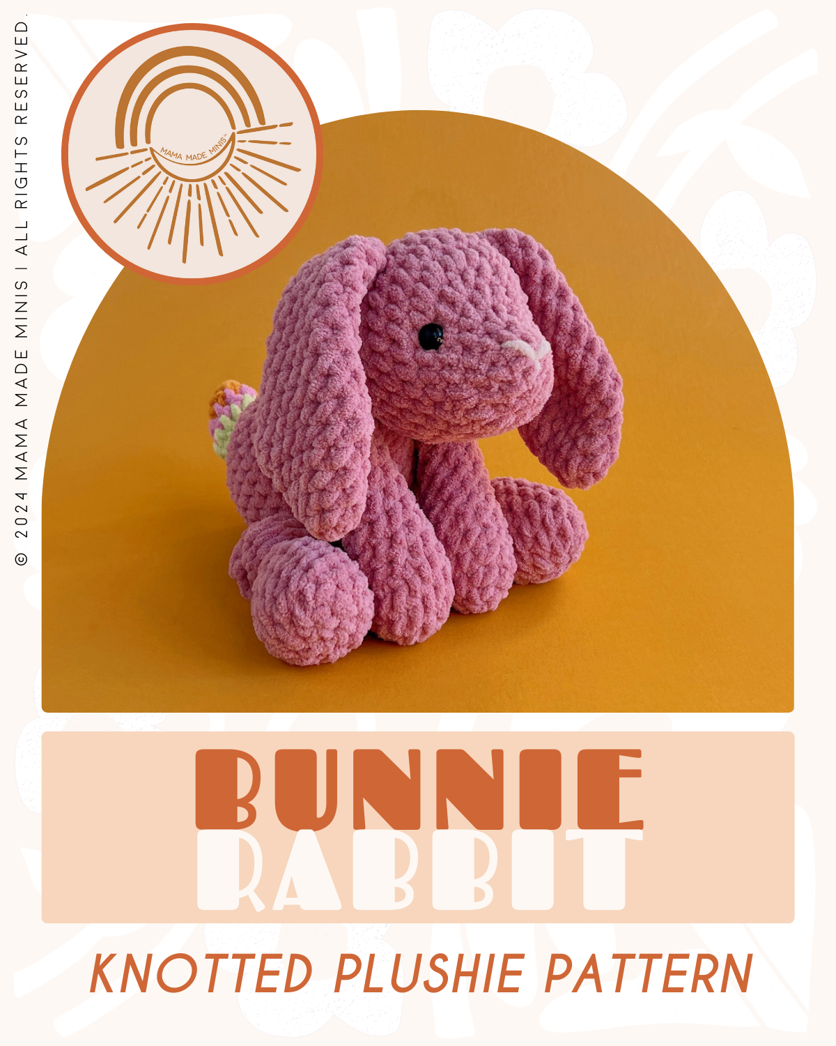Bunnie Rabbit Knotted Stuffed Plushie PATTERN No sew Mama Made Minis