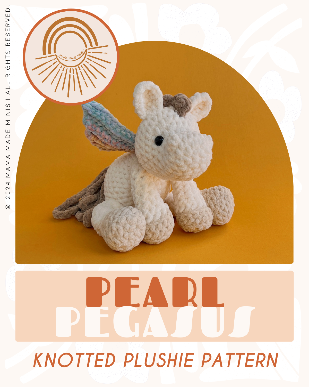 Pearl Pegasus 'Little' Knotted Stuffed Plushie — PATTERN (Low sew!)
