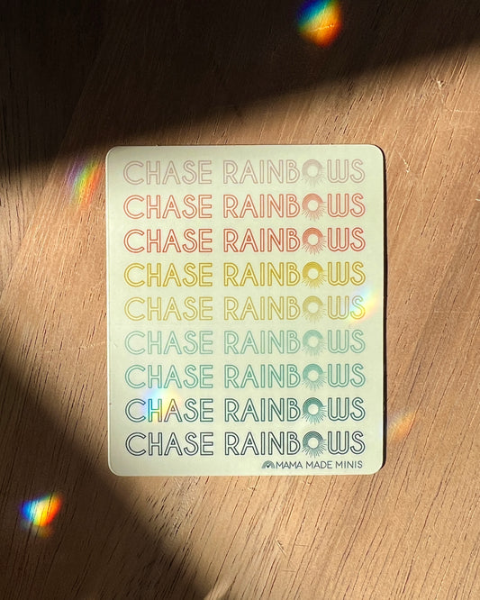 Chase Rainbows Sticker