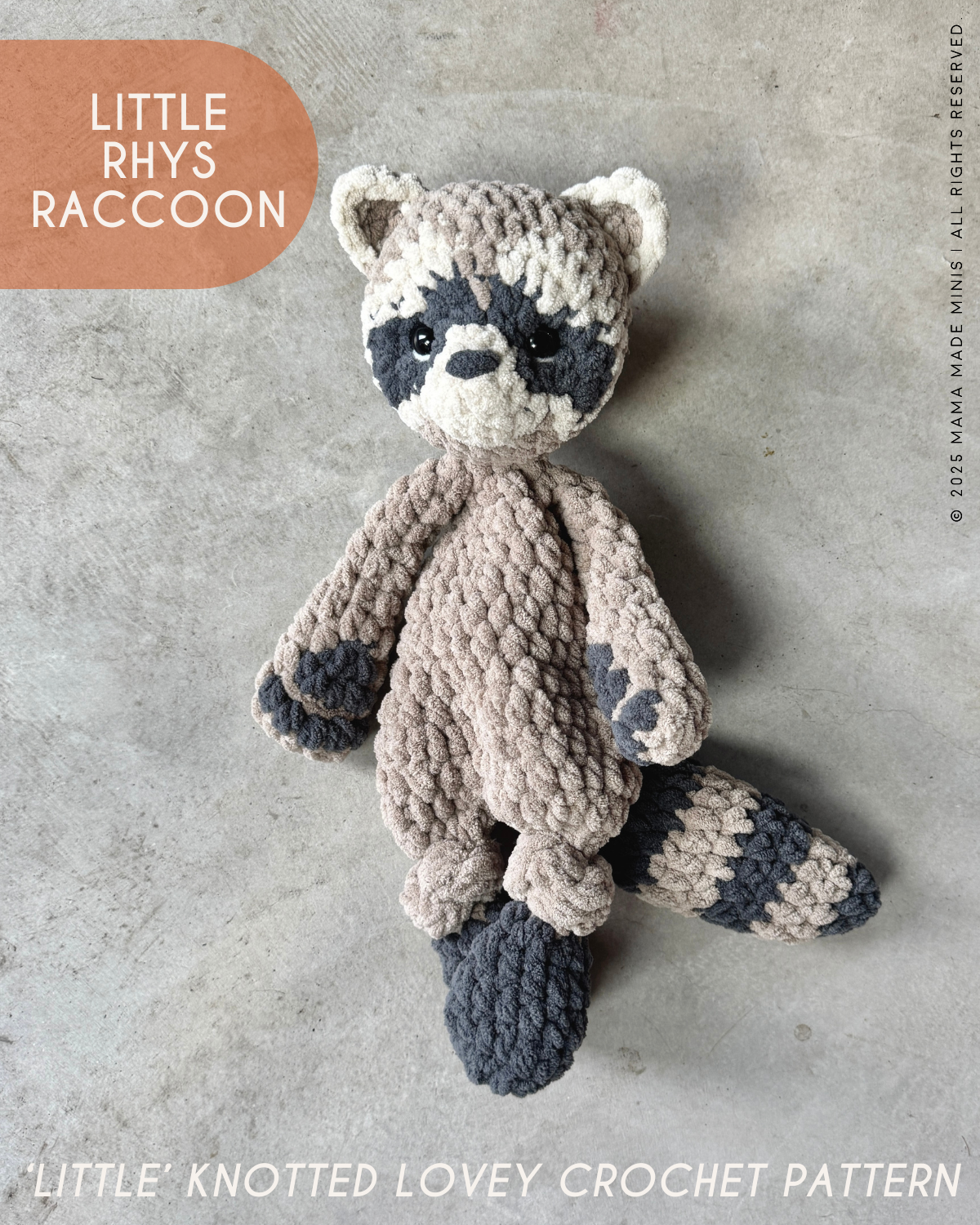 LITTLE Rhys Raccoon Knotted Lovey — PATTERN