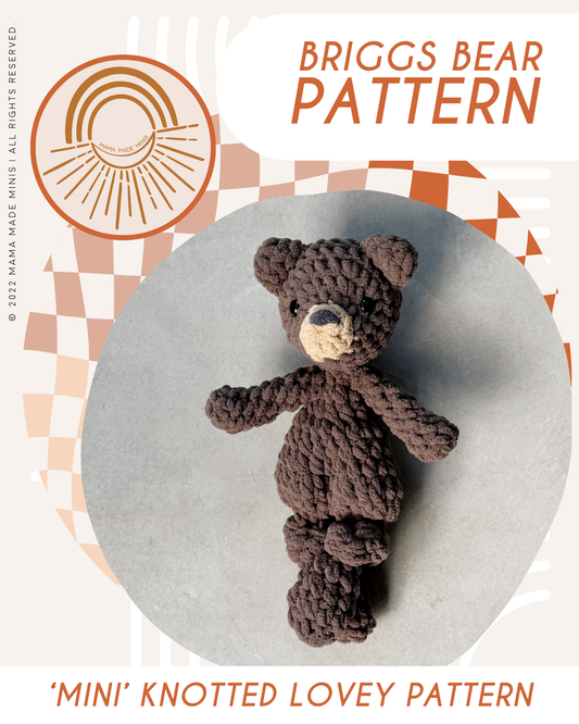 MINI Briggs Bear Knotted Lovey — PATTERN