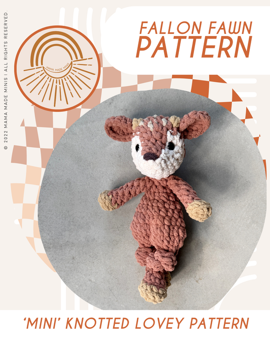 MINI Fallon Fawn Knotted Lovey — PATTERN