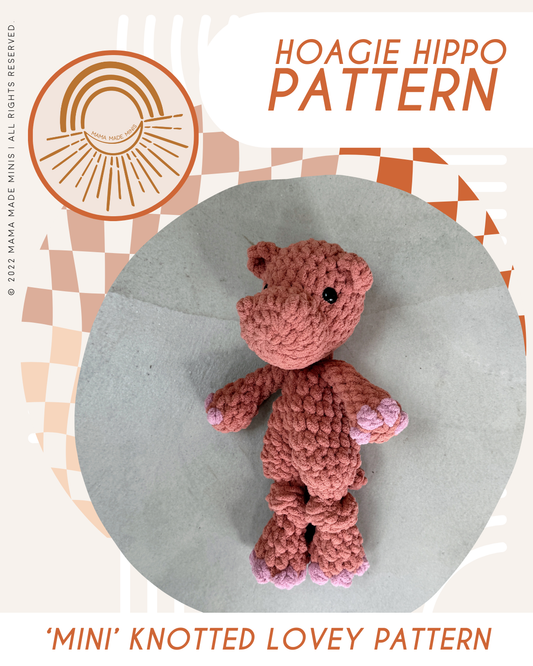 MINI Hoagie Hippo Knotted Lovey — PATTERN