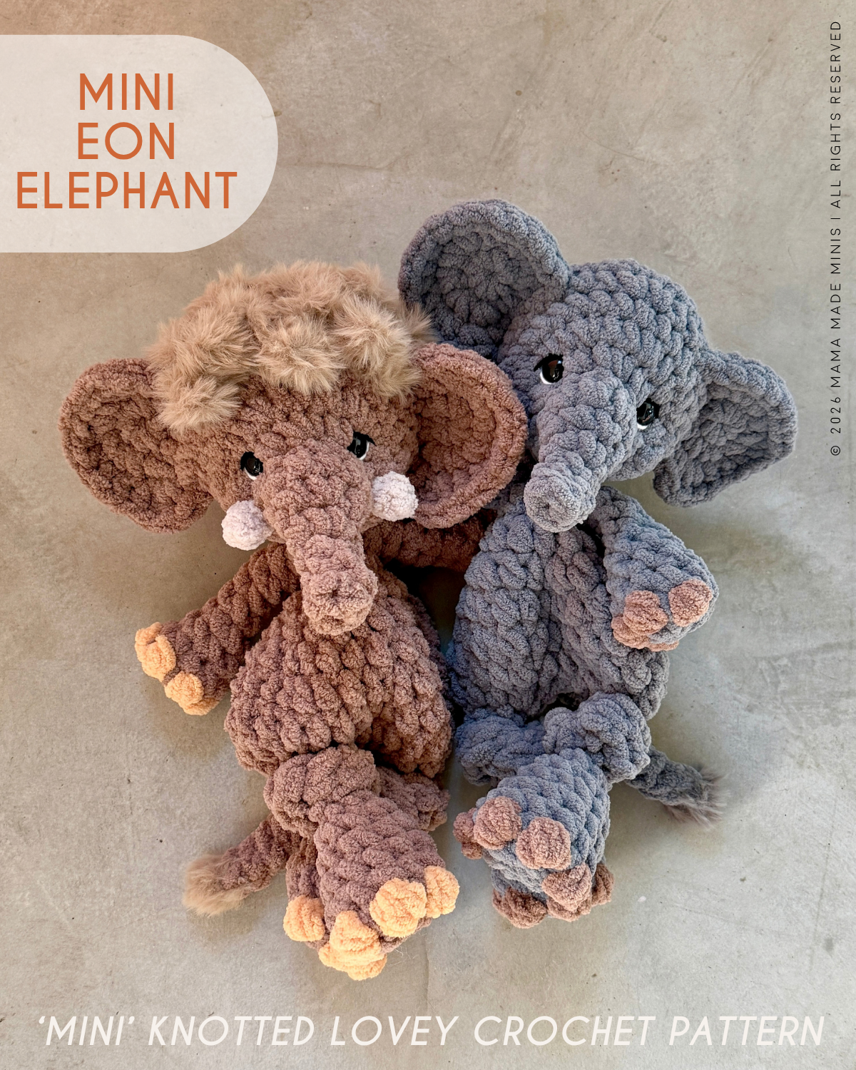 MINI Eon Elephant Knotted LOVEY — PATTERN